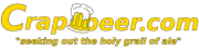 Crap Beer | beer reviews, beer podcast, ale reviews, holy grail, ale
