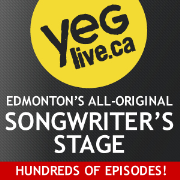 YEG Live Sunday Night Songwriter's Stage