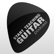 The Start Teaching Guitar Podcast