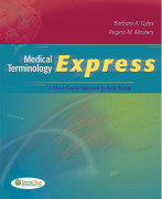 Medical Terminology Express: A Short-Course Approach by Body System