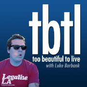 TBTL: Too Beautiful to Live with Luke Burbank