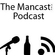 The Mancast Podcast