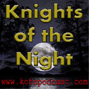 Knights of the Night Actual Play Podcast