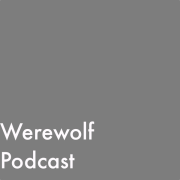 Werewolf Podcast