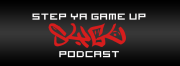 Step Ya Game Up Podcast