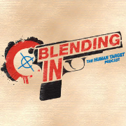 Blending In - The Human Target Podcast