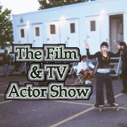 The Film and TV Actor Show