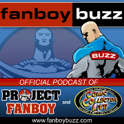 Fanboy Buzz - Comic Book Podcast