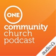 One Community Church Podcast - Audio