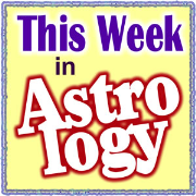 This Week in Astrology