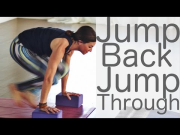 Yoga Jump Back and Jump Through with Lesley Fightmaster