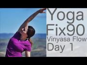 Yoga Fix 90 Day 1 Vinyasa Flow With Lesley