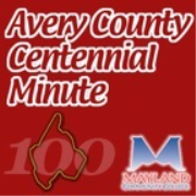 Avery County Centennial Minute