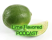 Lime Flavored Podcast