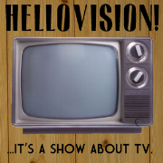 Hellovision!