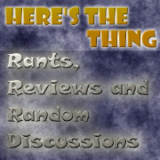 Here's the Thing