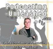 Internet Marketing Unleashed by Podcasting 