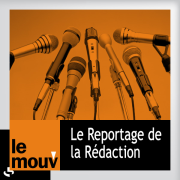 Le Reportage de la Rédaction