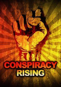 Conspiracy Rising