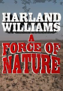 Harland Williams: A Force of Nature