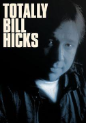 Totally Bill Hicks