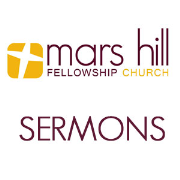 Mars Hill Fellowship Sermons