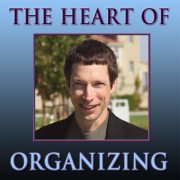 The Heart of Organizing