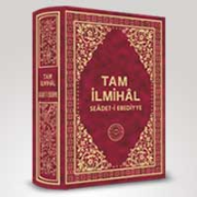 Tam İlmihal 3. kısım (Seadet-i Ebediyye) 