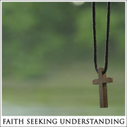 Faith Seeking Understanding