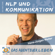 Das Abenteuer NLP & Kommunikation