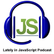 Lately in JavaScript podcast