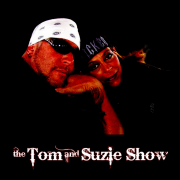 The Tom and Suzie Show