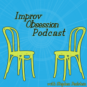 Improv Obsession Podcast