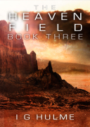 The HeavenField - Book Three