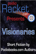 Podioracket Presents - Visionaries