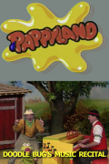 Pappyland, Doodlebug’s Music Recital