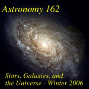Astronomy 162 - Stars, Galaxies, & the Universe