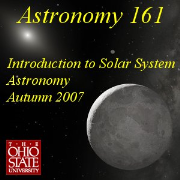 Astronomy 161 - Introduction to Solar System Astronomy - Autumn 2007