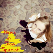 News in Slow Spanish