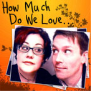 How Much Do We Love...