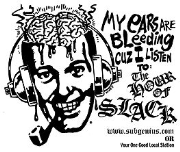 The SubGenius Hour of Slack Podcast