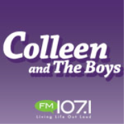 Colleen and the Boys, 1 to 3pm on FM107.1 WMFP.  Coon Rapids / St. Paul / Minneapolis.  Living Life Out Loud