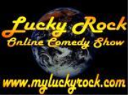 Online Comedy Show from the Lucky Rock - Comedy Podcast