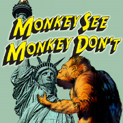 Monkey See Monkey Don't