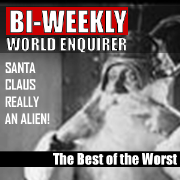 The Bi-Weekly World Enquirer