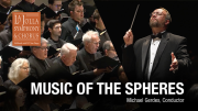 Music of the Spheres - La Jolla Symphony and Chorus