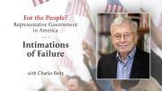 For the People? Representative Government in America: Intimations of Failure