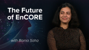 The Future of EnCORE with Barna Saha