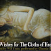 He Wishes for The Cloths of Heaven by WB Yeats. Performed by Charnie Demir