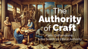 The Authority of Craft